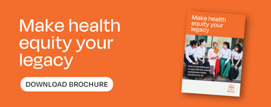 Banner reads: Make health equity your legacy. You can click the image to download the brochure for more information.